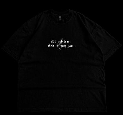 Do No Fear “Oversized T”